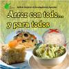Arroz con todo... y para todos